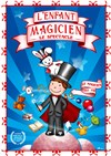 L'enfant magicien - Théâtre Le Colbert