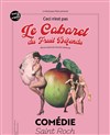 Le Cabaret du Fruit Défendu - Comédie Saint Roch Salle 1