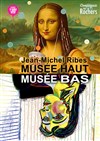 Musée haut, musée bas - Espace St Jo' - Le vieux théâtre