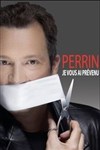 Olivier Perrin dans Je vous ai prévenu - Studio Factory