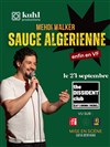 Affiche de Mehdi Walker dans Sauce Algérienne