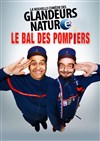 Le bal des pompiers - Espace Félix Martin