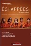 Echappées - Théâtre Montmartre Galabru