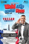 Yassar dans Weld Nass à Paris - Casino de Paris