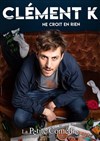 Clément Kersual dans Clément K ne croit en rien - La Comédie de Toulouse