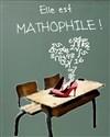 Anne Rougée dans Elle est mathophile ! - Théo Théâtre - Salle Plomberie