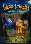 Edouard Lefroussard et la forêt interdite - Coul'Théâtre
