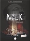 MLK : La voix de la Fraternité et de la Paix - Théâtre du Gymnase Marie-Bell - Grande salle