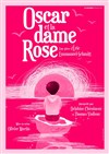 Oscar et la dame rose - Le Chatbaret