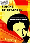 Simone de Beauvoir une femme éprise de liberté - Théâtre du Nord-Ouest