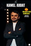Kamel Abdat dans Migration comique - Spotlight