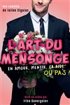L'art du mensonge - Comédie de Tours