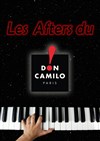 Les Afters du Don Ka - Cabaret Don Camilo