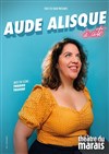 Aude Alisque dans A côté - Théâtre du Marais