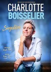 Charlotte Boisselier dans Singulière - Les trois Ducs
