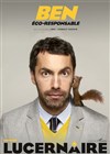 Ben dans Eco-responsable - Théâtre Le Lucernaire