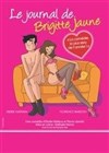 Le journal de Brigitte Jaune - Comédie Triomphe