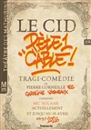Le Cid pète un câble - Théâtre des Mathurins - grande salle