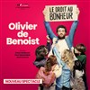 Olivier de Benoist dans Le droit au bonheur - Halle Tony Garnier