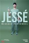 Jessé dans Message Personnel - Comédie de Rennes