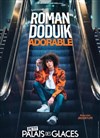 Roman Doduik dans ADOrable - Petit Palais des Glaces