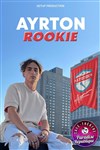 Ayrton dans Rookie - Paradise République