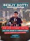 Benjy Dotti dans The Late Comic Show - Alpha Scène