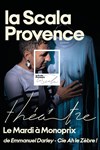 Le mardi à Monoprix - La Scala Provence - salle 100