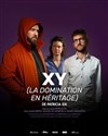 XY (La domination en héritage) - Théâtre Tristan Bernard