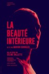 La beauté intérieure - Théâtre des Vents