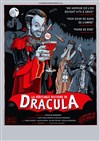 La véritable histoire de Dracula - Comédie Triomphe