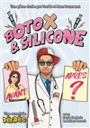 Botox et Silicone - Comédie de Grenoble