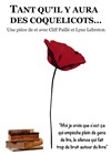 Tant qu'il y aura des coquelicots - Théâtre Saint Louis