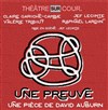 Une preuve - Théâtre La Croisée des Chemins - Salle Paris-Belleville