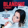 Blandine Lehout dans La vie de ta mère - Casino Barriere Enghien