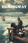 Hemingway - Théâtre Pierre de Lune