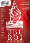 Ubu Roi - Théâtre du Nord-Ouest