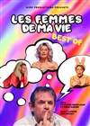 Les Femmes de ma vie - Théâtre Samuel Bassaget