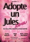 Adopte un Jules.com - Théâtre Comédie de Lille 