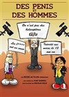 Des pénis et des hommes - La comédie de Nancy