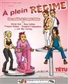 A plein régime - Théatre Le Brady - grande salle