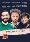 Fais pas tant d'histoires ! - Improvidence Bordeaux