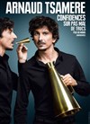 Arnaud Tsamère dans Confidences sur pas mal de trucs plus ou moins confidentiels - Casino Barriere Enghien