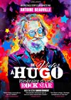 De Victor à Hugo, itinéraire d'une Rock Star - Centre de l'étoile