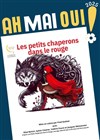 Les petits chaperons dans le rouge - Le Shalala