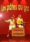 Les pâtes au gaz - Lablascène
