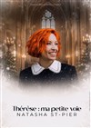 Natasha St-Pier - Thérèse : ma petite voie | Phalsbourg - Eglise Notre-Dame
