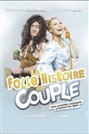 La folle histoire du couple - We welcome 