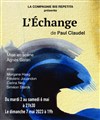 L'Echange - Théâtre Clavel
