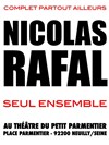 Nicolas Rafal dans seul ensemble - Théâtre Parmentier
